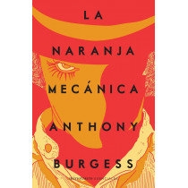 LA NARANJA MECANICA