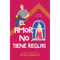 EL AMOR NO TIENE REGLAS